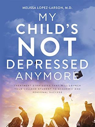 My Child's Not Depressed Anymore book cover.